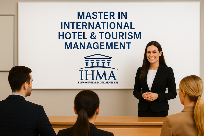 Master in International Hotel & Tourism Management l’opportunità formativa internazionale a Roma con IHMA